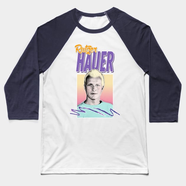 Rutger Hauer 80s Styled Aesthetic Retro Design Baseball T-Shirt by DankFutura